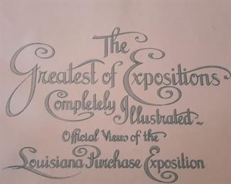 "The Greatest of Expositions, Completely Illustrated, Official Views of the Louisiana Purchase, St. Louis", in excellent condition.