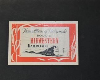 Midwestern Railroads - Trains Album of Photographs