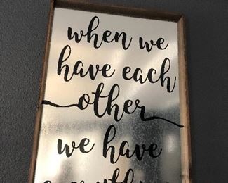 decor /art -lots of encouraging sayings