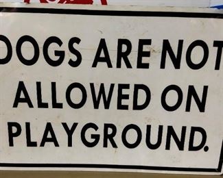 "Dogs Not Allowed" Metal Sign