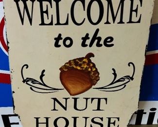 "Welcome to the Nut House" Wood Sign