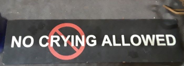 No Crying Sign