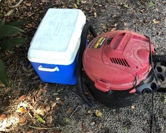 Shop vac
Cooler
