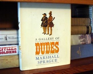 New and Vintage Books, A Gallery Of Dudes, Marshall Sprague, 1st Edition, 1967, Stories of Eastern and European dandies who sought new experiences in the North American West between 1833 and the 1890s