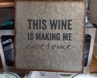 Fun sign for wine drinkers