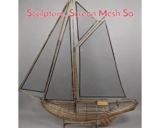 Lot 26 C JERE Figural Metal Sailboat Sculpture. Screen Mesh Sa