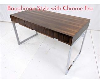 Lot 58 Modernist Rosewood Desk. Baughman Style with Chrome Fra