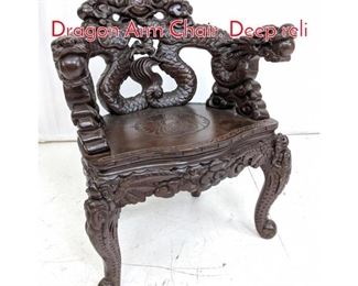 Lot 73 Heavily Carved Wood Chinese Dragon Arm Chair. Deep reli
