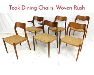 Lot 75 Set of 6 NIELS O. MOLLER Teak Dining Chairs. Woven Rush