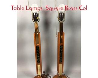 Lot 114 Pr MODELLINE Brass Walnut Table Lamps. Square Brass Col
