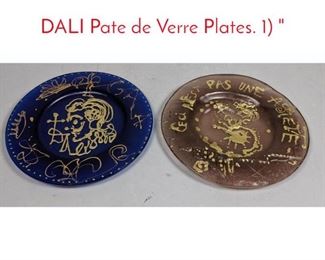 Lot 145 Pr DAUM France SALVADOR DALI Pate de Verre Plates