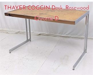Lot 320 MILO BAUGHMAN for THAYER COGGIN Desk. Rosewood Chrome D