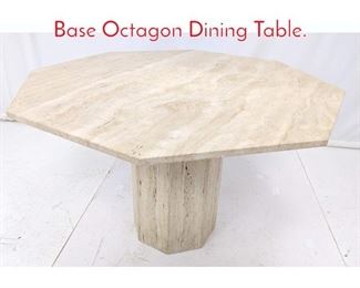 Lot 404 Travertine Stone Pedestal Base Octagon Dining Table. 