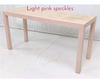 Lot 469 Faux Snakeskin Parsons Table. Light pink speckles
