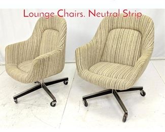 Lot 475 Pr KNOLL Rolling Modernist Lounge Chairs. Neutral Strip