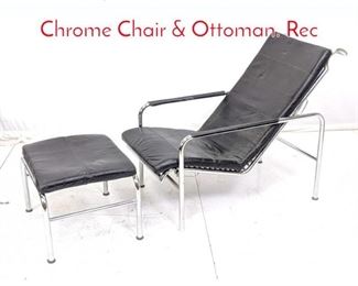 Lot 496 2pc Modernist Black Leather Chrome Chair  Ottoman. Rec