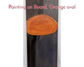 Lot 380 EUGENI TORRENS Abstract Painting on Board. Orange oval 