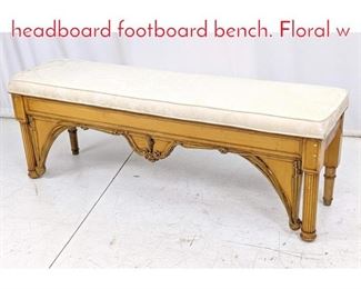 Lot 561 Decorator craftsman headboard footboard bench. Floral w