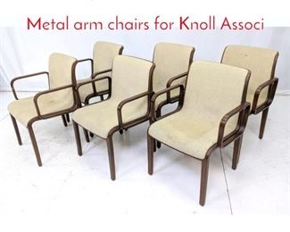 Lot 577 6pc BILL STEPHENS Art Metal arm chairs for Knoll Associ