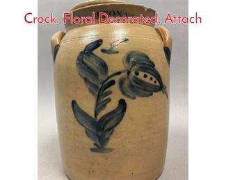 Lot 640 Antique LYONS Stoneware Crock. Floral Decorated. Attach