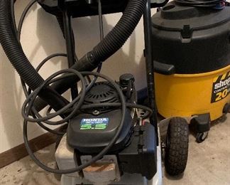 20 gallon shop vac
Honda 5.5 DTH2450
Power Washer