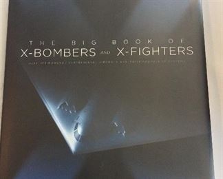 The Big Book of X-Bombers and X-Fighters, Steve Pace. 