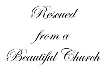 Rescued from a beautiful Church