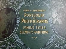 Rare 1st Edition / 1st Printing 4v. Set Complete Series of John L. Stoddard's Portfolio of Photographs of Famous Scenes, Cities & Paintings by John L. Stoddard, Educational Publishing Company, Chicago, 1893.