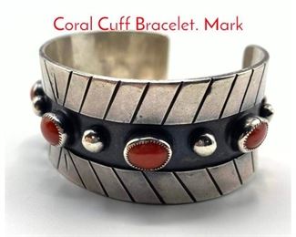 Lot 189 Native American Indian Silver Coral Cuff Bracelet. Mark