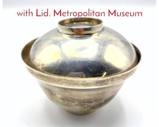 Lot 235 GORHAM Sterling Rice Bowl with Lid. Metropolitan Museum
