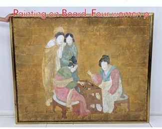 Lot 297 Lg Asian Pastel Figural Painting on Board. Four women p
