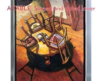 Lot 319 SANCHEZ 1975 CHAIRS ON A TABLE. Signed and dated lower