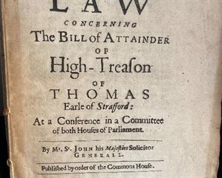 1641 Bill of Attainder of High Treason of Thomas Wentworth, 1st Earl of Strafford who was subsequently executed by order of King Chalres I