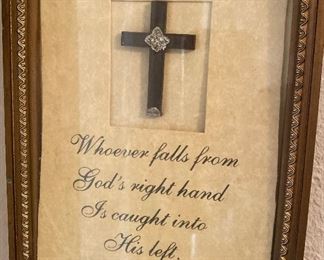 Framed Cross "Whoever Falls from God's Right Hand Is Caught into His Left." Edward Markham