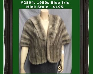#2594. 1950s Blue Iris Mink Stole - $195.