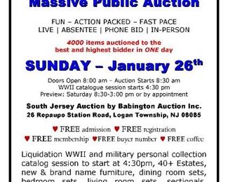 Liquidating WWII and Military Collection catalog session to start at 4:30pm on January 26, 2020 https://www.invaluable.com/auction-lot/a5800-mgb19-5A7498088F and our regular auction starts at 8:30am on Sunday Funday