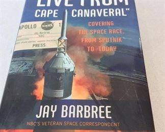 Live From Cape Canaveal by Jay Barbree, First Edition, Signed and Inscribed.