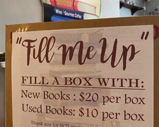 Fill this box to the very top with as many books as you can, $20 for the entire box of new books, or $10 for an entire box of used books. 