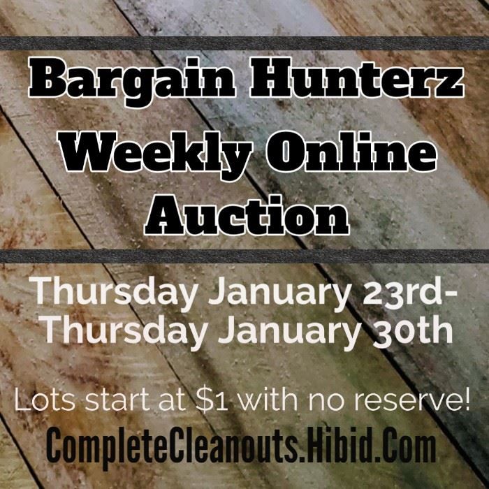 Bargain Hunterz 1/231/30 Weekly Online Auction starts on 1/26/2020