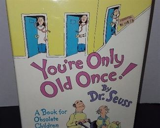 Autographed Book - Dr.Seuss, You're Only Old Once - $750