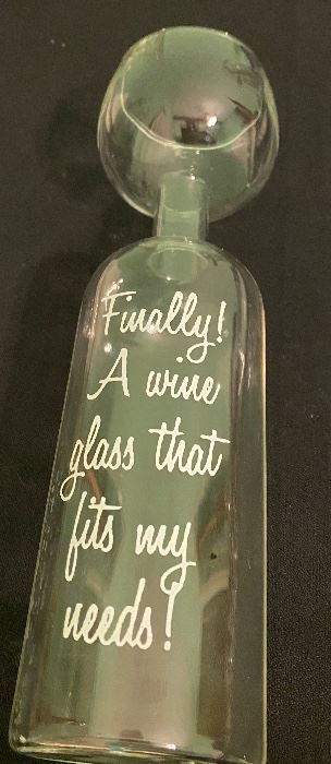 "Finally! A Wine Glass That Fits My Needs!" Novelty Piece