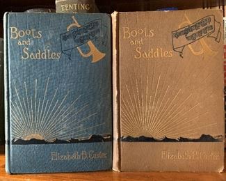 FIRST and Second Edition of “Boots and Saddles” By Elizabeth Custer 