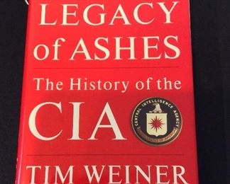 Legacy of Ashes: The History of the CIA by Tim Weiner.