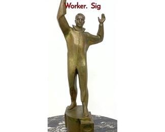 Lot 59 Signed Russian Style Bronze of Male Figure Worker. Sig