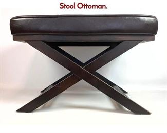 Lot 223 Contemporary x Base Leather Stool Ottoman.