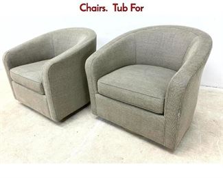 Lot 228 Pair Contemporary Modern Swivel Lounge Chairs. Tub For