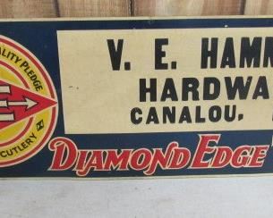 10" x 28" Metal Diamond Edge Tools Sign - V.E. Hammock Hardware Canalou,MO - Nice Old Sign Price $250.00