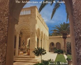 Palm Beach Splendor: The Architecture of Jeffery W. Smith, Joyce C. Wilson, Rizzoli International Publications, 2005. ISBN 0847827178. With Owner Bookplate. In Protective Mylar Cover. Signed and Inscribed. $25.