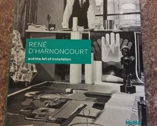 Rene D'Harnoncourt and the Art of Installation, Michelle Elligott, Museum of Modern Art, 2018. 9781633450509. With Owner Bookplate. In Protective Mylar Cover. $25.