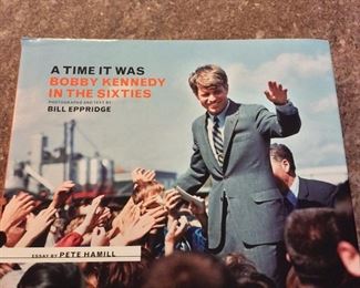 A Time It Was: Bobby Kennedy in the Sixties, Bill Eppridge, Abrams, 2008. With Owner Bookplate. $5.
